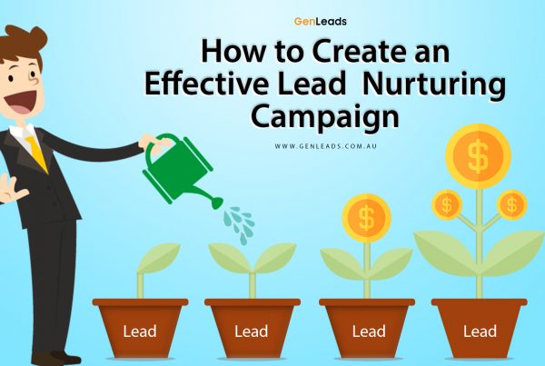 How to Create an Effective Lead Nurturing Campaign
